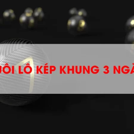 Lô kép khung 3 ngày và mẹo nuôi ăn chắc từ dân chuyên